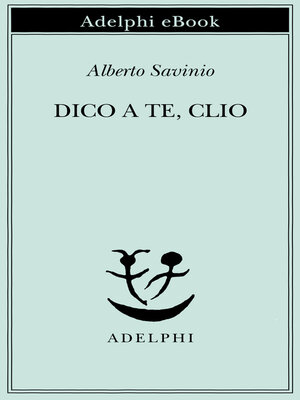 cover image of Dico a te, Clio